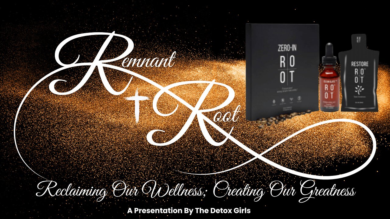 Remnant & Root: Reclaiming Our Wellness; Creating Our Greatness