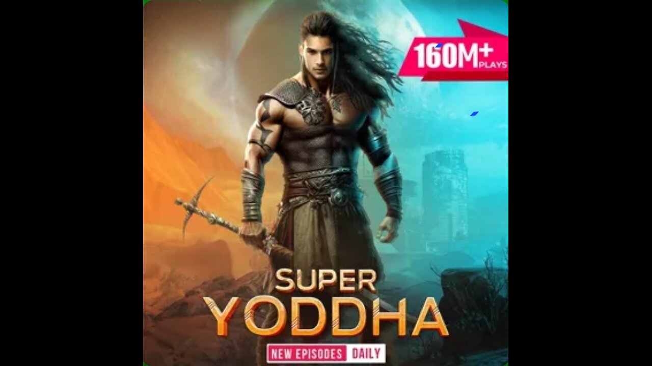 SUPER YODDHA EPI 316 TO 319