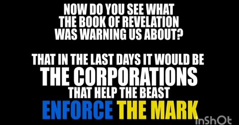 In the last days, it would be the corporations that help the Beast enforce the Mark