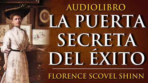 La PALABRA es tu VARITA MÁGICA FLORENCE SCOVEL SHINN -AUDIOLIBRO COMPLETO EN ESPAÑOL Voz Real Humana