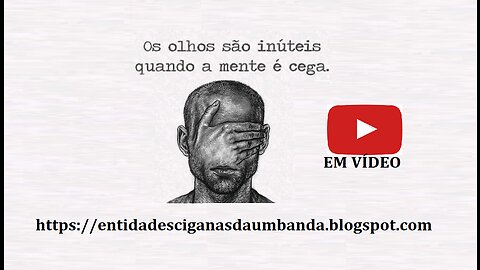 Os olhos são inúteis quando a mente é cega, por Emerson de Ossae