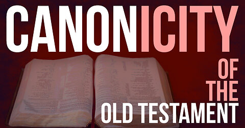 Old Testament Canon & The Early Church: A Discussion about Scriptural Authority