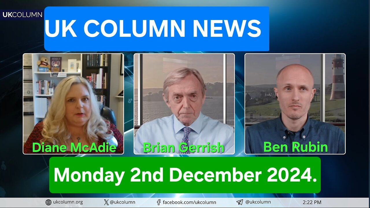 UK Column News - Monday 2nd December 2024.