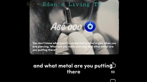 Why you should never PIERCE YOUR EARS OR BODY ~ Eden's Living TV