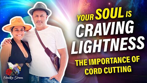 Your SOUL is craving Lightness - The Importance of CORD CUTTING ✨💕