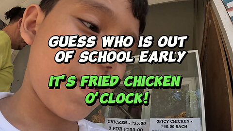 🎉 Early Out Of School= Fried Chicken O’Clock! 🍗🔥