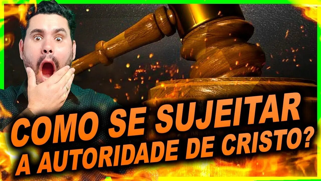 COMO SE SUJEITAR A AUTORIDADE DE CRISTO TODOS OS DIAS?