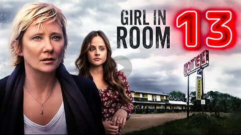 Girl in Room 13 - Anne Heche: The last film of her Life... (Fair Use Edit)