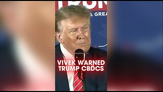 Vivek Warned Trump About Central Bank Digital Currencies