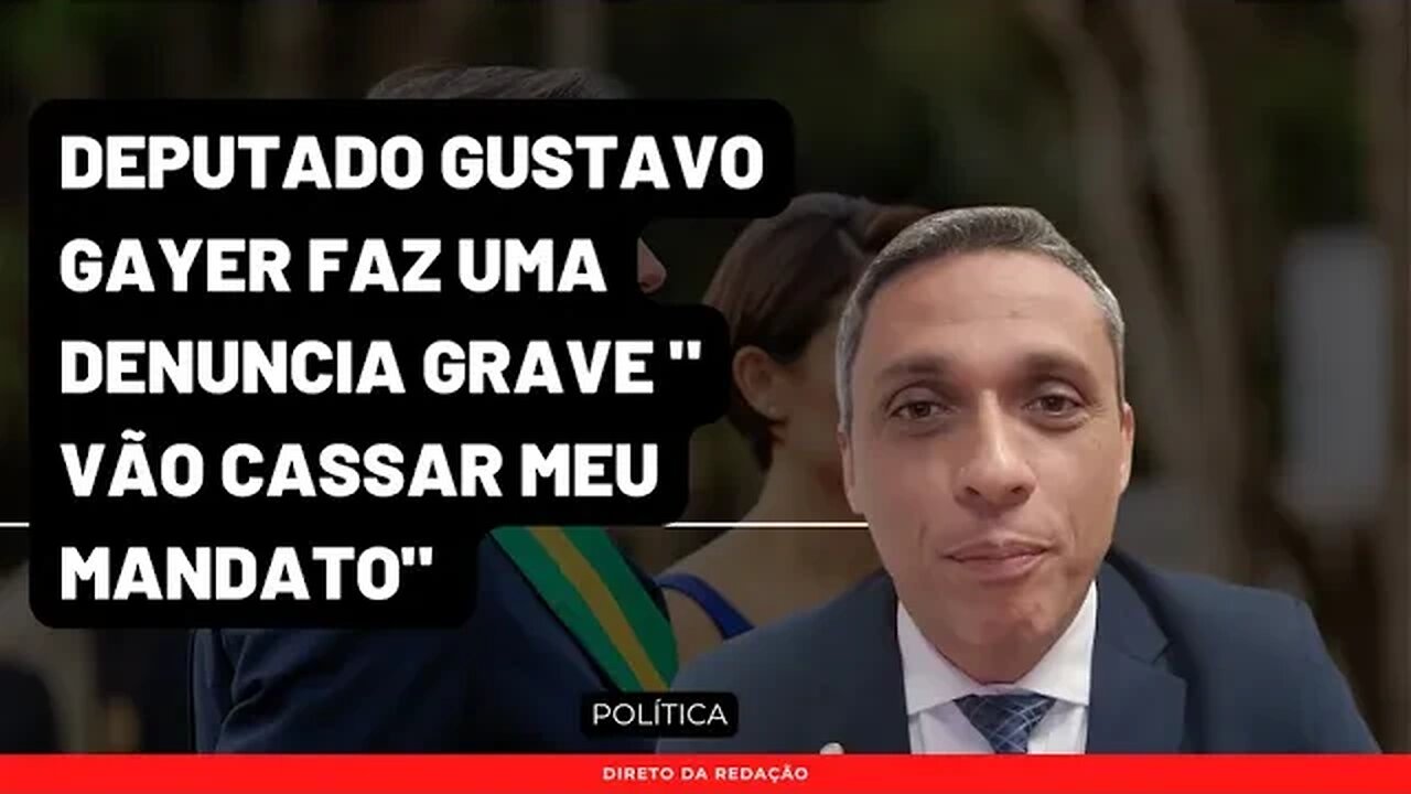 Grave | Deputado Gustavo Gayer faz uma denúncia GRAVE AGORA | Posso perder meu Mandato | Qual motivo