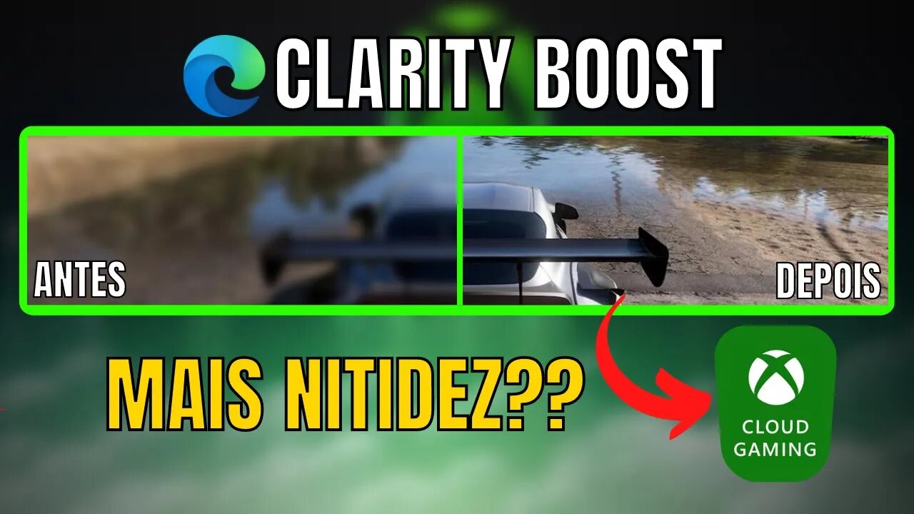 COMO FUNCIONA o CLARITY BOOST no XCLOUD?