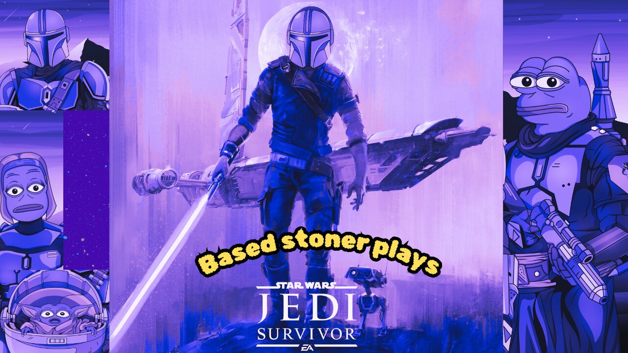 Based gaming with the based stoner | jedi survivor | what if cal kestis was mandalorian? p2