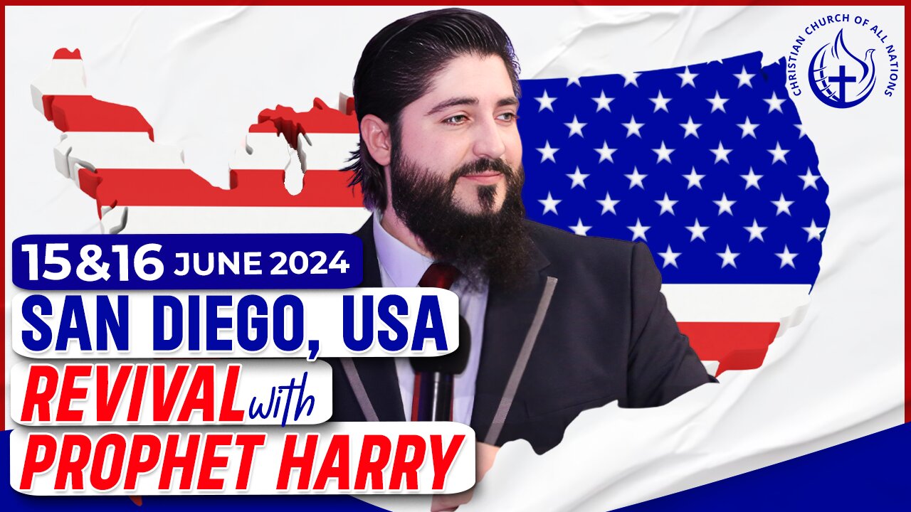 SAN DIEGO - USA REVIVAL WITH PROPHET HARRY!