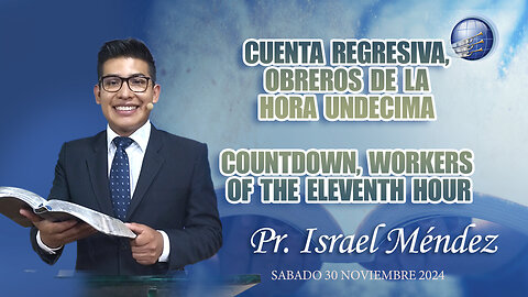 Cuenta regresiva, obreros de la hora undecima / Countdown, workers of the 11th hour | Israel Mendez