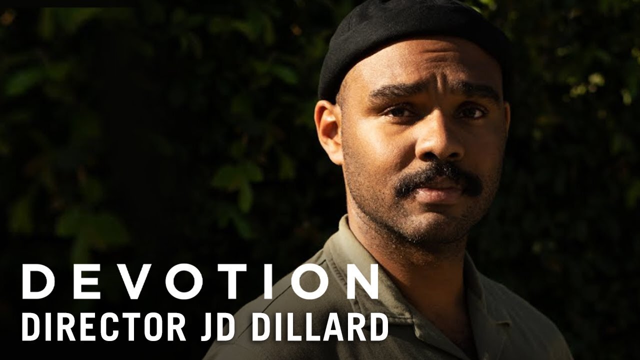 DEVOTION - Director JD Dillard