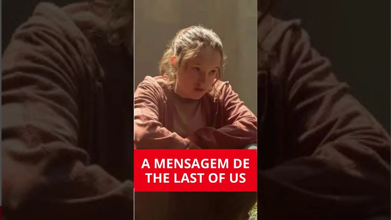 A MENSAGEM DE THE LAST OF US