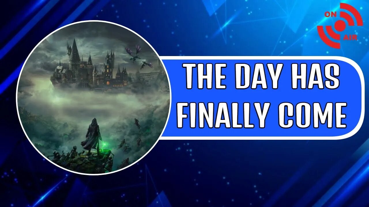 The Day Has Finally Come - Playing Hogwarts Legacy LIVE!!