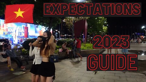 Settings Expectations for Trip to Vietnam 2023 🇻🇳