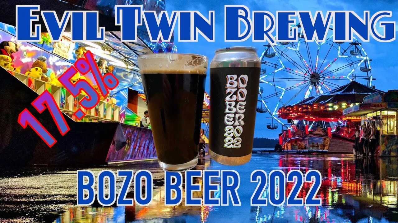 Beer Review of Evil Twin Brewing Bozo Beer 17.2%