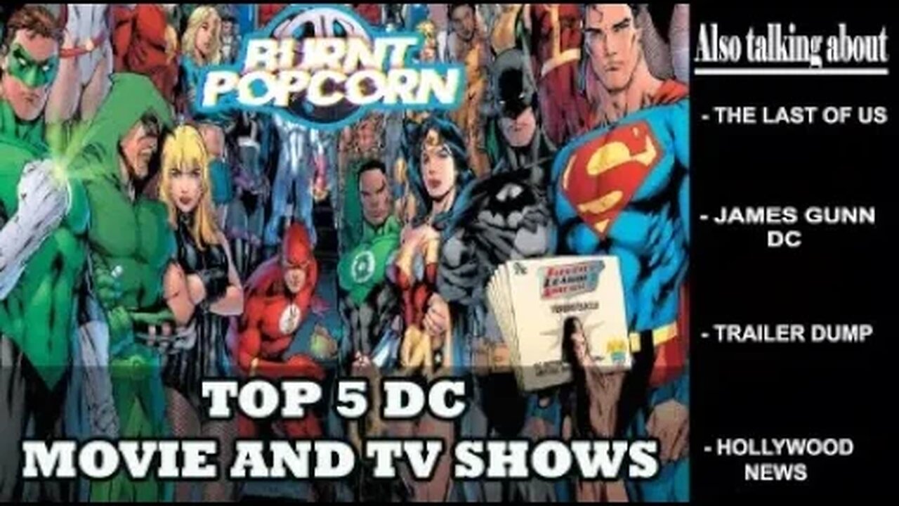 The FUTRUE of DC Movies, TOP 5 DC Movies of All Time | Burnt Popcorn #37