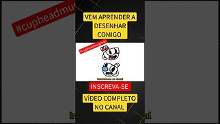 COMO DESENHAR CUPHEAD E MUGMAN FÁCIL #desenho #shorts #cuphead #mugman