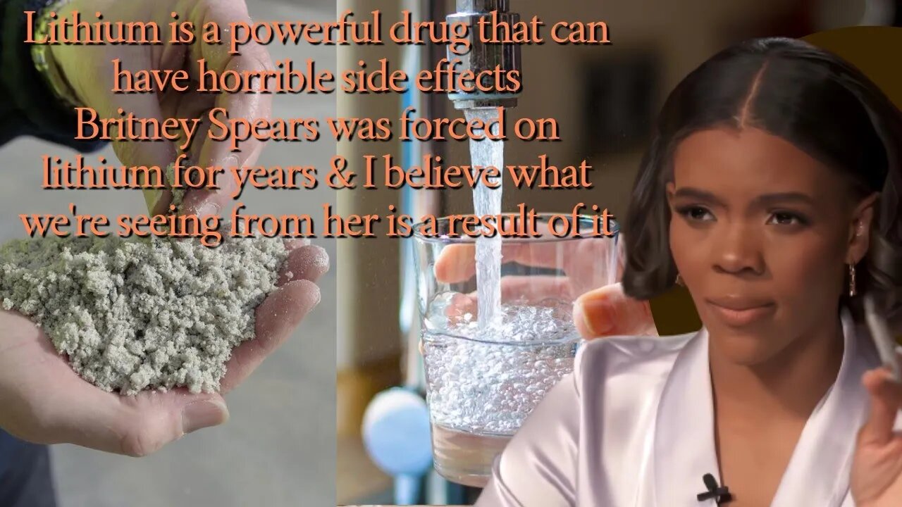 Candace Owens, Why On Earth Is The Govt, Considering Adding Lithium To Our Water?
