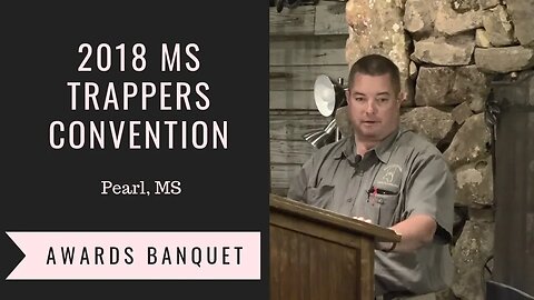 2018 MS Trappers Awards Banquet