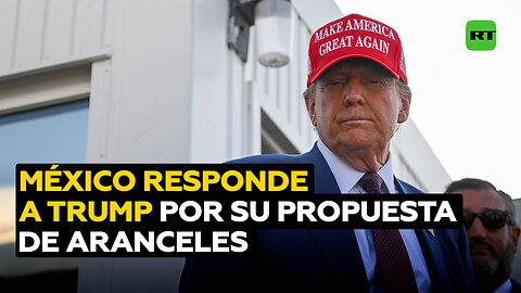 México critica a Trump por su intención de imponer aranceles al país