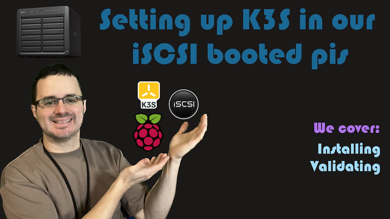 K3S + iSCSI - 04 - Setting up Light Kubernetes