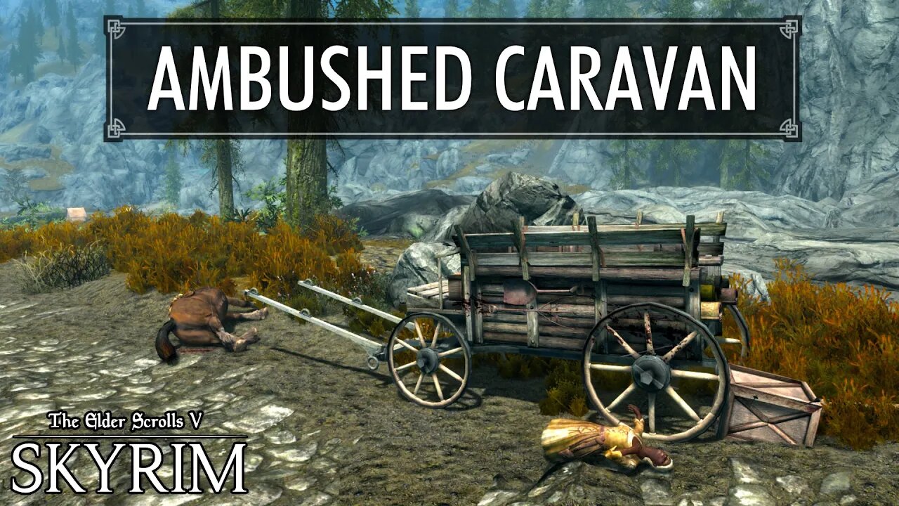 Skyrim | Ambushed Caravan