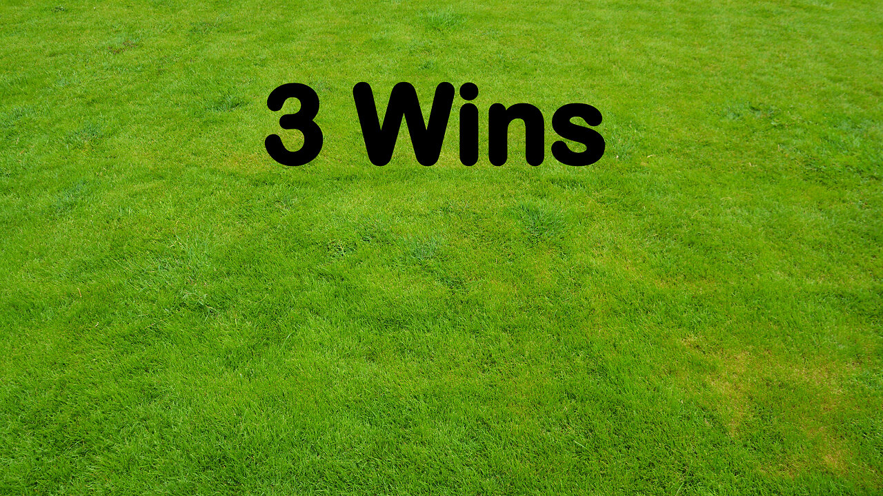 3 Wins