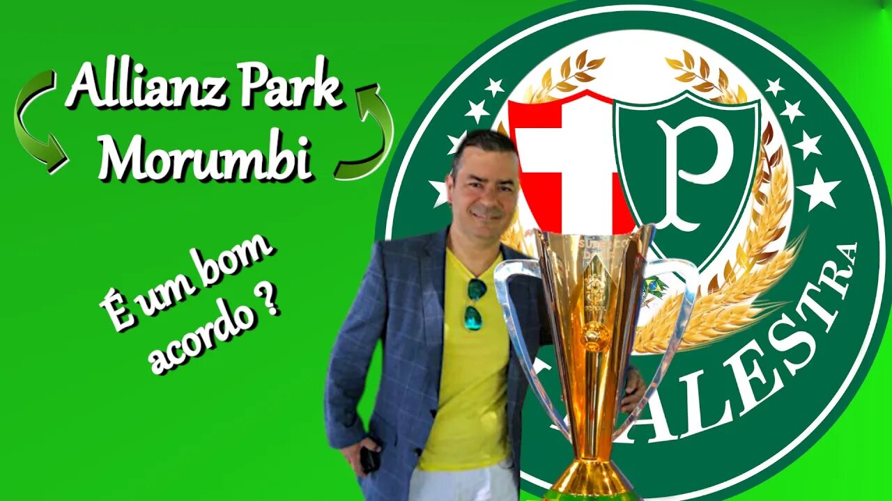 Irrelevante esse Palmeiras no Morumbi e SPFC no Allianz Te explico