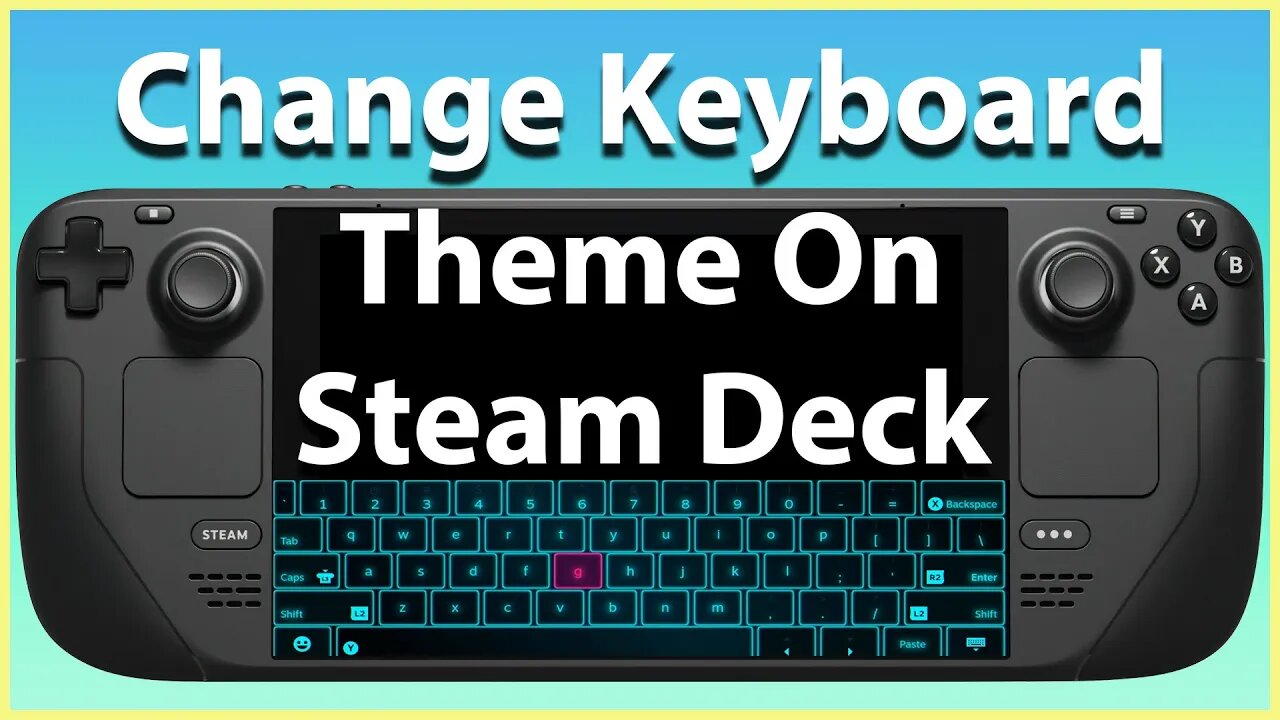 How To Change Keyboard Theme On Steam Deck