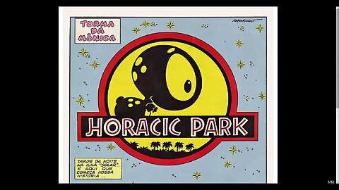 Turma Da Mônica Cinema - Horacic Park Pt.01 e 02 [Pause o Vídeo Caso Não Consiga Ler]