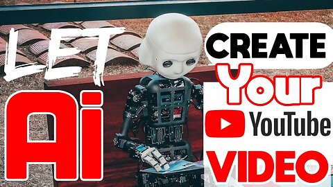 Let Ai Create Your YouTube Videos | Unreal Videos Created By Ai