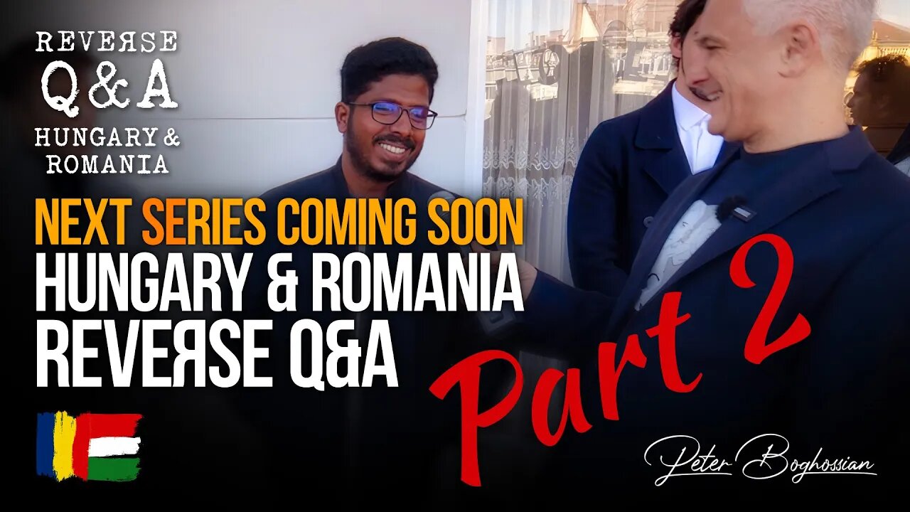 PROMO: Reverse Q&A | Hungary & Romania (Part 2)