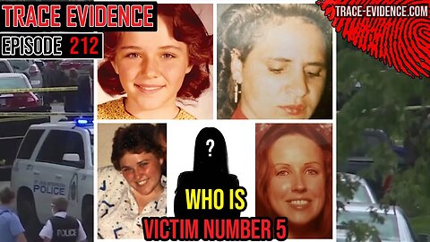 212 - Who is Victim Number 5?