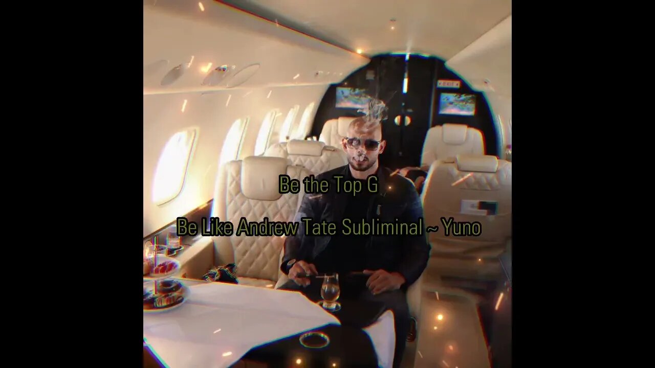 Be the Top G - Be Like Andrew Tate Subliminal [Request]