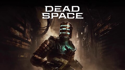 Dead Space Remake Chapter 2 Intensive Care part 1