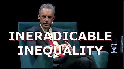 INERADICABLE INEQUALITY
