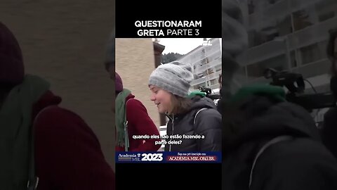 QUESTIONANDO A GRETA THUNBERG PARTE 3 #shorts