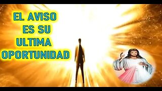 EL AVISO ES SU ULTIMA OPORTUNIDAD - MENSAJE DE JESUCRISTO REY A MIRIAM CORSINI