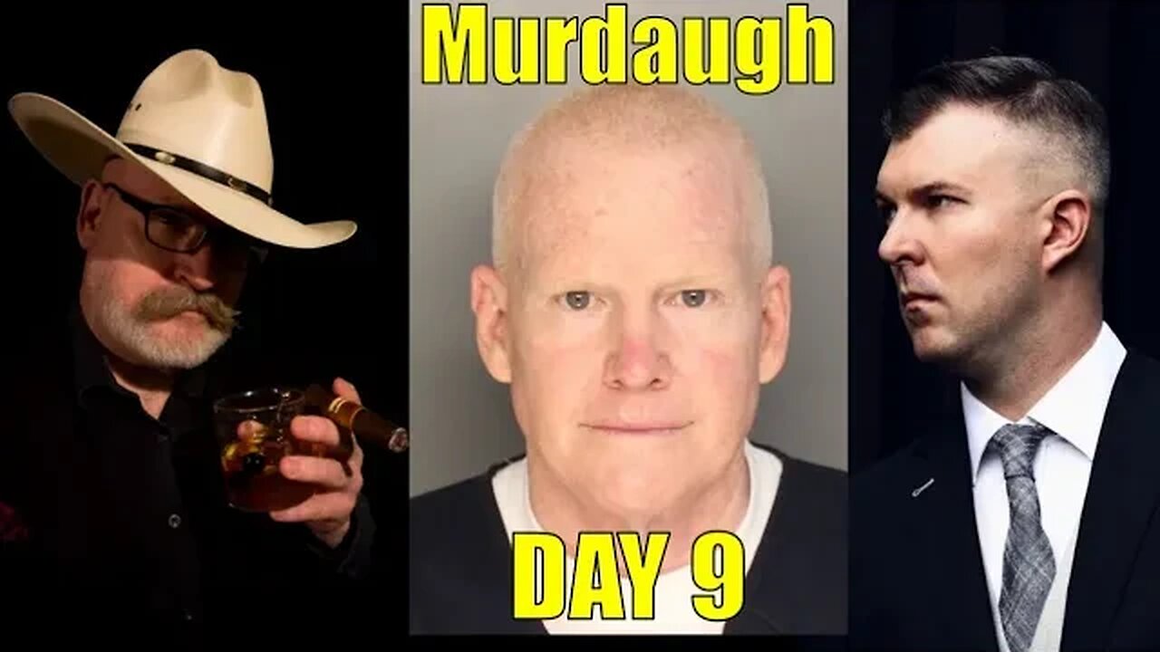 Day 9 - SC V. ALEX MURDAUGH Family Murder Trial: Prosecution Continues!