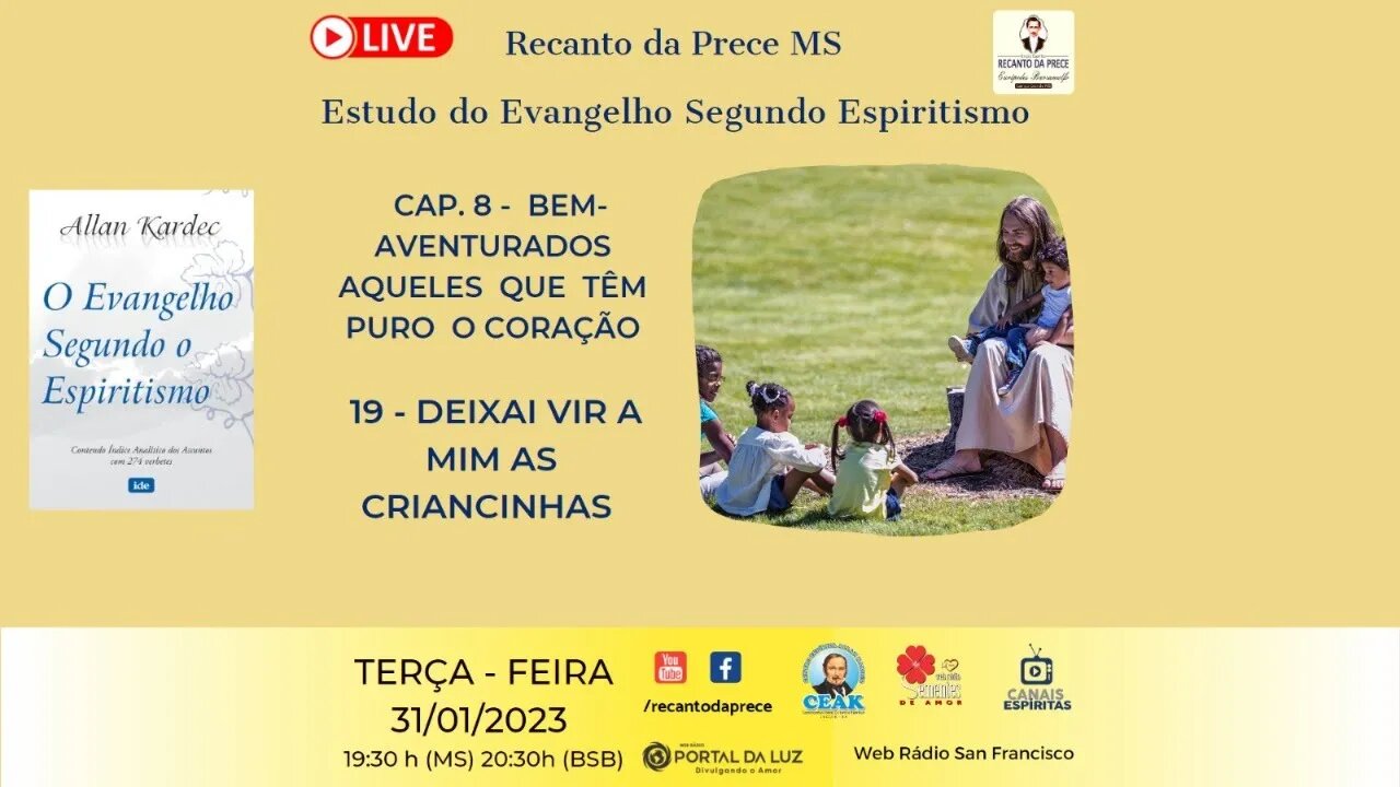 CAP. 8 - BEM-AVENTURADOS AQUELES QUE TÊM PURO O CORAÇÃO - 19- DEIXAI VIR A MIM AS CRIANCINHAS