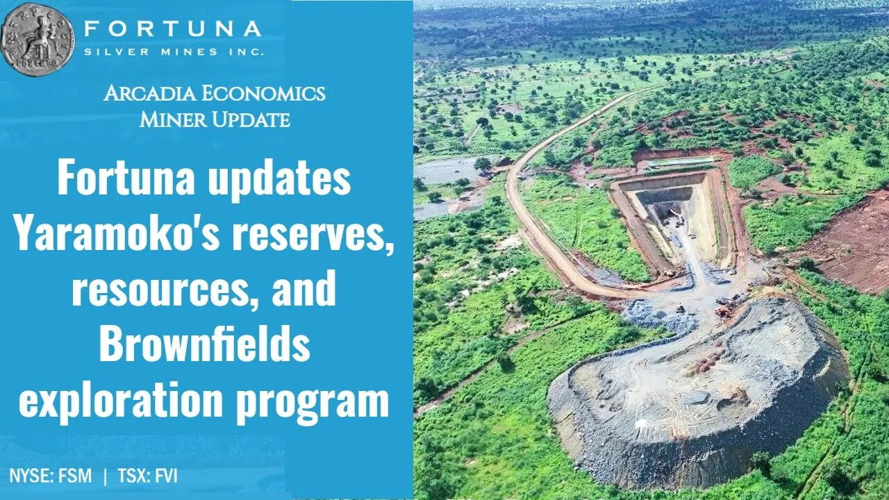 Fortuna updates Yaramoko's reserves, resources, and Brownfields exploration program