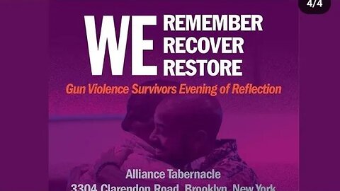 The We Remember We Recover We Restore Gun Violence Survivors Evening of Reflection event
