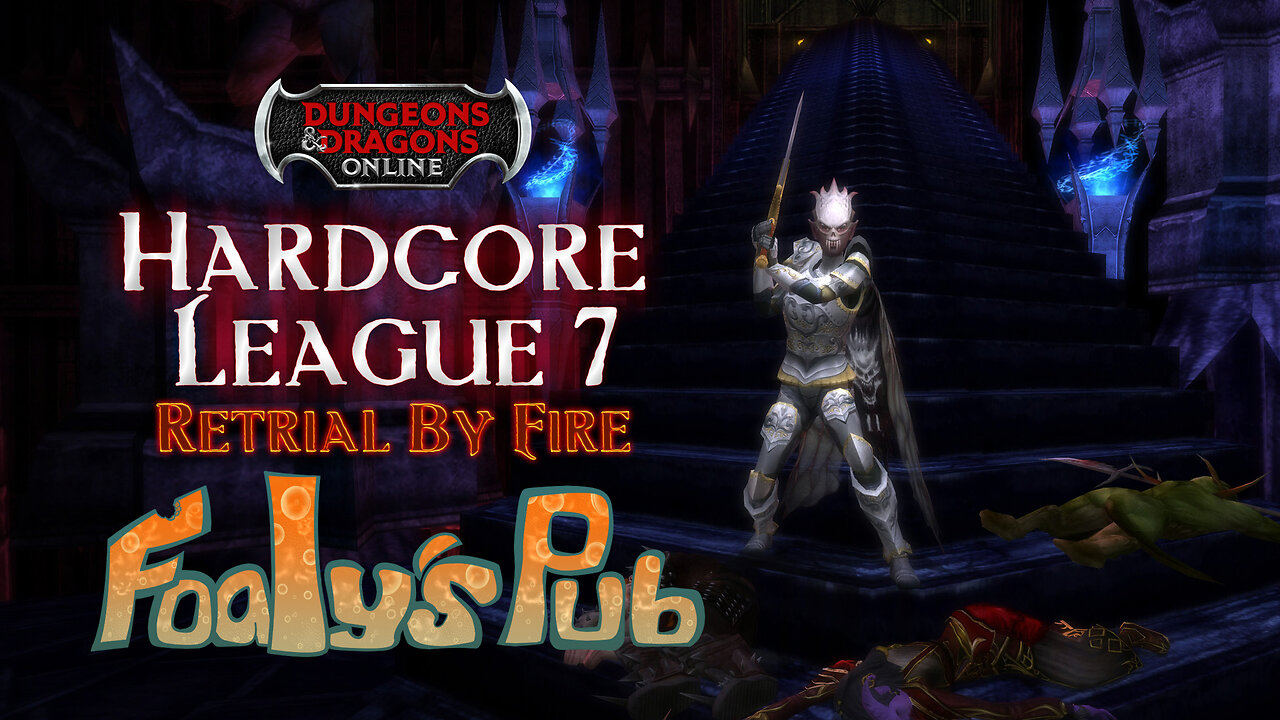 Foaly's Pub Game Den #242 (DDO Hardcore Season 7 episode 33 season Final)