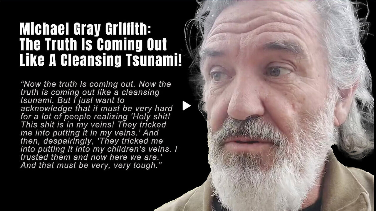 Michael Gray Griffith: The Truth Is Coming Out Like A Cleansing Tsunami!