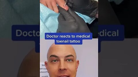 Doctor reacts to incredible toenail tattoo! #nailtattoo #nail #dermreacts #doctorreacts