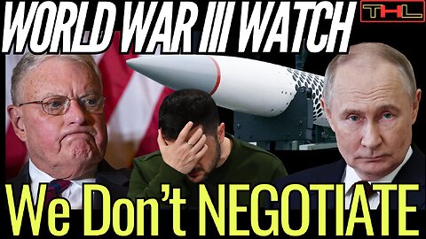 World War III Watch | Trump's Envoy to Ukraine & Russia says "No Negotiations with Putin"